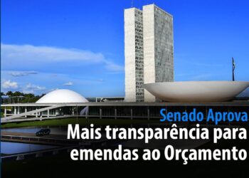 mais transparência para emendas parlamentares — Senado Notícias