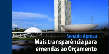 mais transparência para emendas parlamentares — Senado Notícias