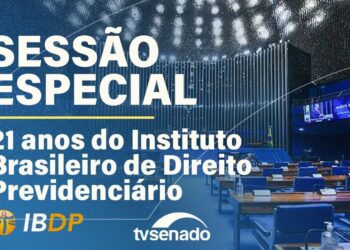 Senado homenageia os 21 anos do Instituto Brasileiro de Direito Previdenciário – 17/3/25 — Senado Notícias
