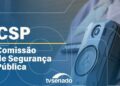 CSP elege vice-presidente e analisa projetos para fortalecer a segurança pública – 18/3/25 — Senado Notícias