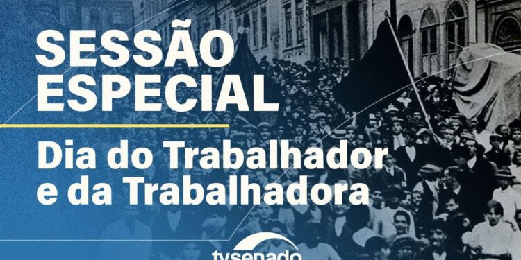 Sessão em homenagem ao Dia do Trabalhador e da Trabalhadora – 9/5/25 — Senado Notícias