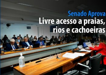 livre acesso a praias, rios e cachoeiras — Senado Notícias