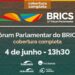 Vídeo: Ao vivo: Fórum Parlamentar do BRICS | Brasil 2025 – 4/6/25