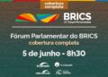 Vídeo: Ao vivo: Acompanhe a cobertura do último dia do Fórum Parlamentar do Brics – 5/6/25