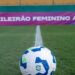 Cinco equipes lutam por última vaga nas quartas do Brasileiro Feminino