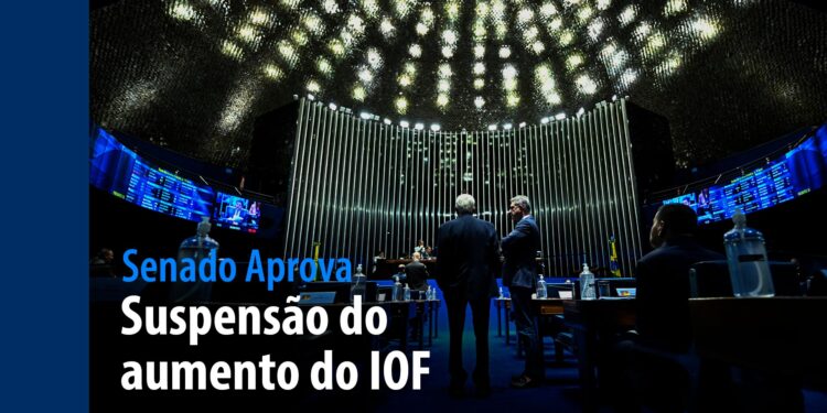 suspensão do aumento do IOF é destaque na semana — Senado Notícias