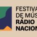 Festival de Música da Rádio Nacional já tem mais de 345 inscritos