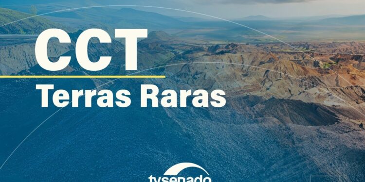 CCT debate impacto econômico da mineração e beneficiamento das terras raras – 17/9/25 — Senado Notícias