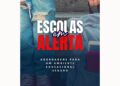 Livro digital aborda questões de segurança nas escolas