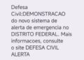 Defesa Civil testa aviso de desastre via celular no DF, GO, MS e MT