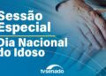 sessão do Senado celebra Dia Nacional do Idoso – 6/10/25 — Senado Notícias