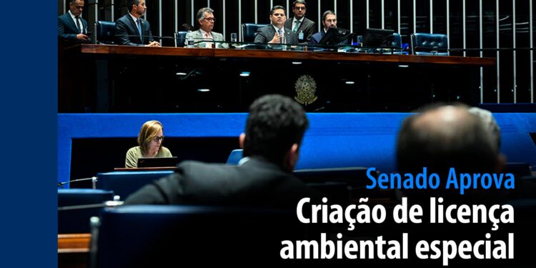 Criação de licença ambiental especial — Senado Notícias