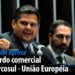 Acordo comercial Mercosul-União Europeia — Senado Notícias