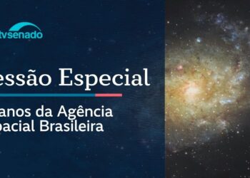 Senado celebra os 32 anos da Agência Espacial Brasileira – 30/3/26 — Senado Notícias