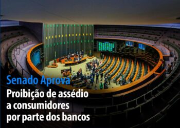 Proibição de assédio a consumidores por parte dos bancos — Senado Notícias