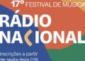 Inscrições para o 17º Festival de Música Rádio Nacional começam sexta